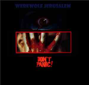 Werewolf Jerusalem - Don't Panic