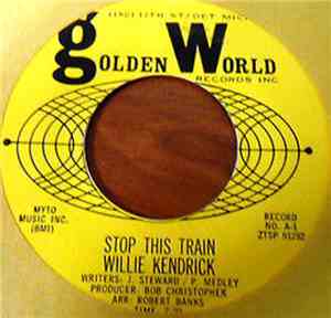 Willie Kendrick - Stop This Train / Fine As Wine