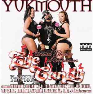 Yukmouth - United Ghettos Of America: Eye Candy