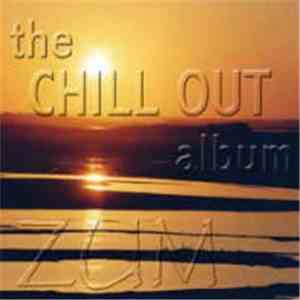 Zum  - The Chill Out Album