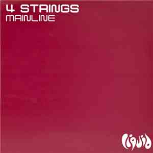 4 Strings - Mainline