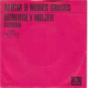 Alicia & Nubes Grises - Hombre Y Mujer