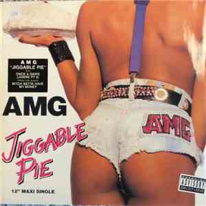 AMG - Jiggable Pie / Once A Dawg