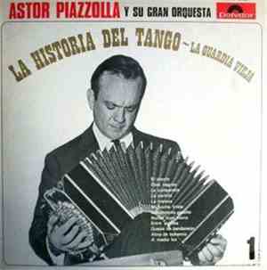 Astor Piazzolla Y Su Gran Orquesta - La Historia Del Tango - La Guardia Vieja, 1