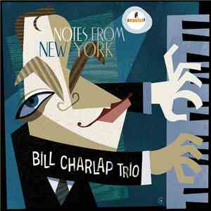 Bill Charlap Trio - Notes From New York