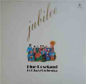 Blue Roseland Orchestra - Jubilee