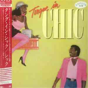 Chic - Tongue In Chic