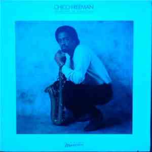 Chico Freeman - Tradition In Transition