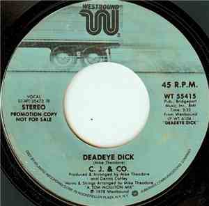 C.J. & Co - Deadeye Dick