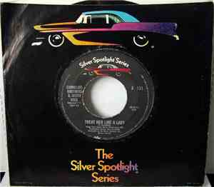 Cornelius Brothers & Sister Rose - Treat Her Like A Lady / Over At My Place