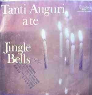 Coro Di Voci Bianche - Tanti Auguri A Te / Jingle Bells