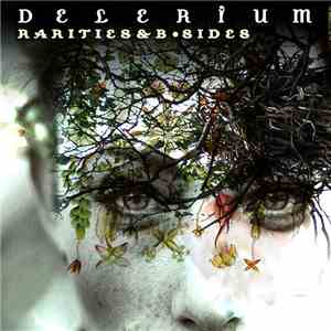 Delerium - Rarities & B•Sides