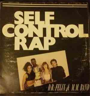 D.R. Felix and M.M. Band - Self Control Rap