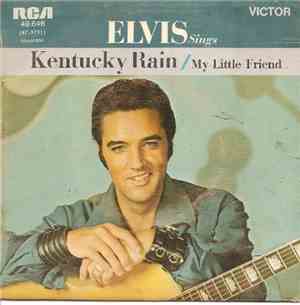 Elvis Presley - Kentucky Rain