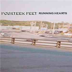 Fourteen Feet - Running Hearts