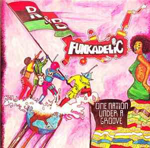 Funkadelic - One Nation Under A Groove