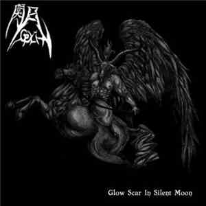 闃月 - Glow Scar in Silent Moon