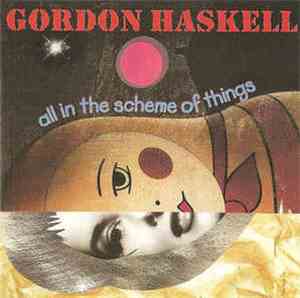 Gordon Haskell - All In The Scheme Of Things