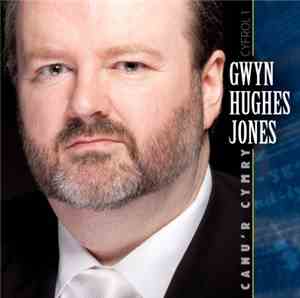 Gwyn Hughes Jones - Canu'r Cymru