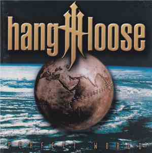 Hang Loose - Perfect World