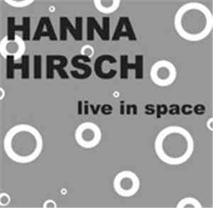 Hanna Hirsch - Live In Space