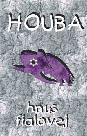 Houba - Hnus Fialovej