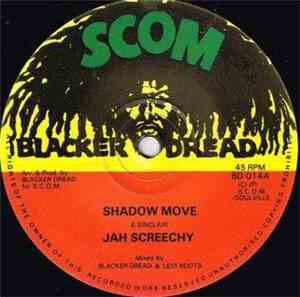 Jah Screechy - Shadow Move / Hopscotch