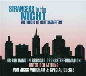 Jiggs Whigham & hr-Bigband - Strangers In The Night - The Music Of Bert Kaempfert