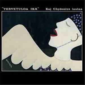Kaj Chydenius - Tervetuloa Ikä
