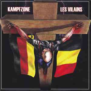 Kampfzone / Les Vilains - Kampfzone / Les Vilains