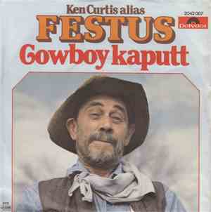 Ken Curtis  Alias Festus  - Cowboy Kaputt