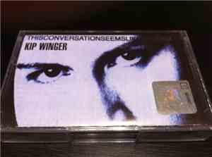Kip Winger - ThisConversationSeemsLikeADream