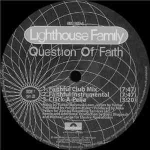 Lighthouse Family - Question Of Faith (Boris Dlugosch & Michael Lange Remixes)