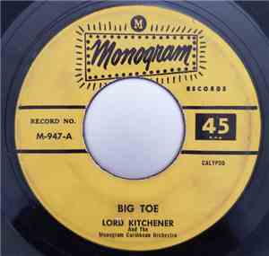 Lord Kitchener And  The Monogram Caribbean Orchestra - Big Toe