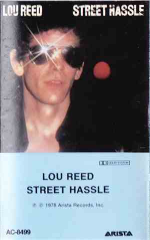 Lou Reed - Street Hassle