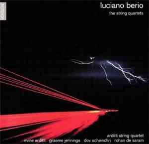 Luciano Berio / Arditti String Quartet - The String Quartets