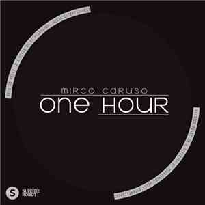 Mirco Caruso - One Hour