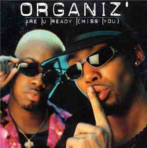 Organiz' - Are U Ready (Miss You)