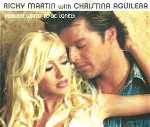 Ricky Martin With Christina Aguilera - Nobody Wants To Be Lonely