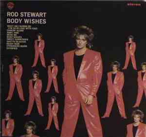 Rod Stewart - Body Wishes
