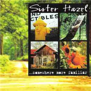Sister Hazel - ...Somewhere More Familiar