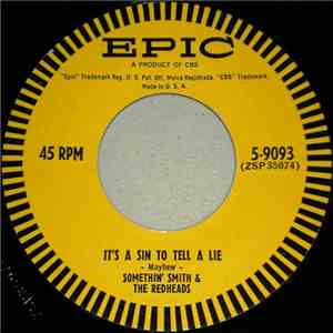 Somethin' Smith & The Redheads - It's A Sin To Tell A Lie / My Baby Just Cares For Me