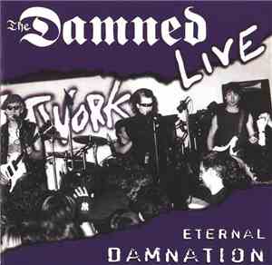 The Damned - Eternal Damnation Live