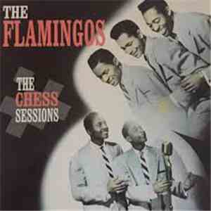 The Flamingos - The Chess Sessions