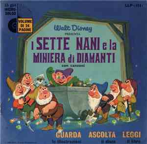 Unknown Artist - Walt Disney's Presenta: La Storia Di I Sette Nani E La Miniera Di Diamanti (Con Canzoni)