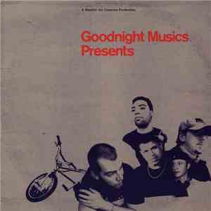 Various - Goodnight Musics Presents