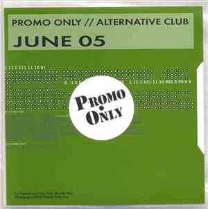 Various - Promo Only // Alternative Club June 05