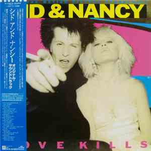 Various - Sid And Nancy: Love Kills (Music From The Motion Picture Soundtrack)