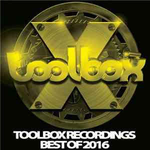 Various - Toolbox Recordings: Best Of 2016
