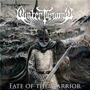 Winterthroned - Fate Of The Warrior